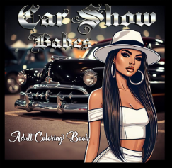 Coloring book cover featuring car show babes, paperback by Kadric Publishing, with vibrant illustrations of women and cars.